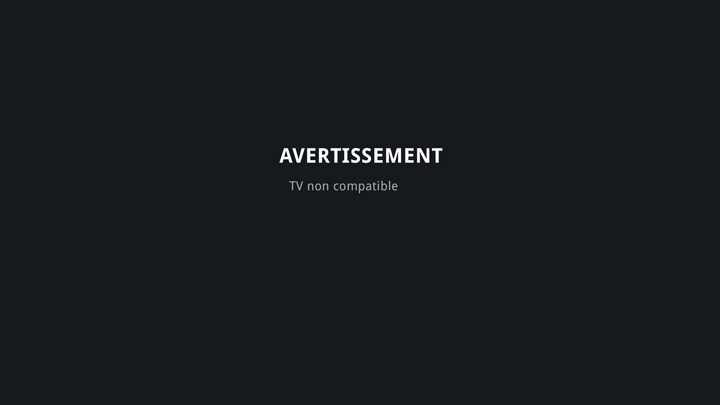 Avertissement, TV non compatible
