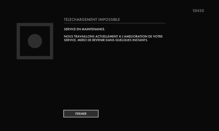 Téléchargement impossible, service en maintenance